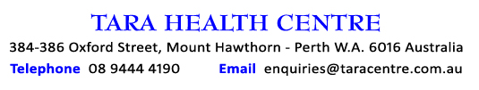 Tara Health Centre 386 Oxford St, Mount Hawthorn WA 6016. Email Telephone