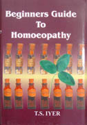 Beginner's Guide to Homoeopathy