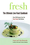 Fresh: The Ultimate Live-Food Cookbook