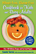 Wheat-Free, Gluten-Free Cookbook for Kids and Busy Adults