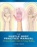 The Subtle Body Practice Manual