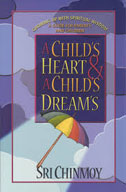 A Child's Heart and a Child's Dreams