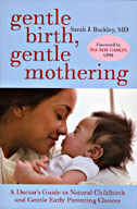 Gentle Birth, Gentle Mothering